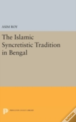 Capa do artigo The Islamic Syncretistic Tradition In Bengal