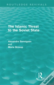 Capa do artigo The Islamic Threat To The Soviet State (Routledge Revivals)
