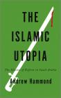 The Islamic Utopia - Preview