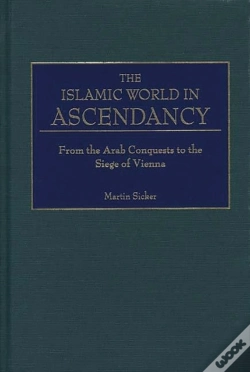 Capa do artigo The Islamic World In Ascendancy