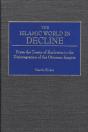 The Islamic World In Decline - Preview