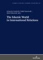 The Islamic World In International Relations - Preview
