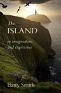 The Island In Imagination And Experience - Preview