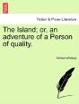 The Island; Or, An Adventure Of A Person - Preview