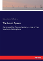 The Island Queen - Preview