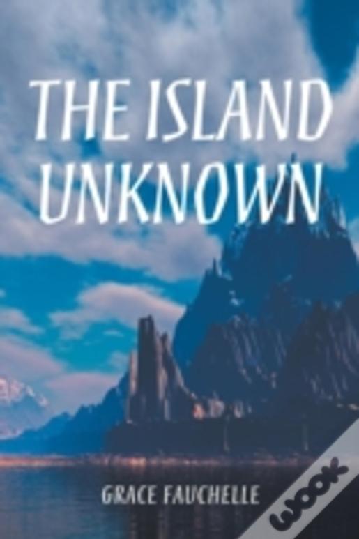 The Island Unknown