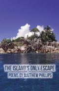 The Island'S Only Escape