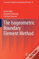 The Isogeometric Boundary Element Method