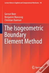 The Isogeometric Boundary Element Method