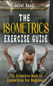 Capa do artigo The Isometrics Exercise Guide