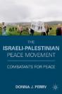 The Israeli-Palestinian Peace Movement - Preview