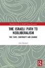 The Israeli Path To Neoliberalism - Preview