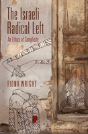The Israeli Radical Left - Preview