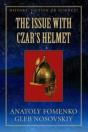 The Issue With Czar'S Helmet - Preview