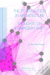 Capa do artigo The It Revolution In Architecture. Thoughts On A Paradigm Shift