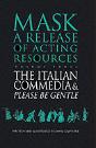 The Italian Commedia And Please Be Gentle - Preview