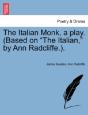 The Italian Monk, A Play.  Based On  The - Preview