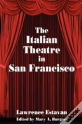 The Italian Theatre In San Francisco