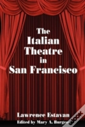 Capa do artigo The Italian Theatre In San Francisco