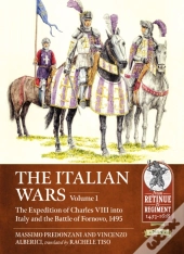 The Italian Wars Volume 1