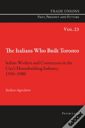 Capa do artigo The Italians Who Built Toronto