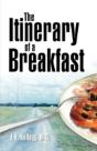 The Itinerary Of A Breakfast - Preview