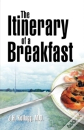 The Itinerary Of A Breakfast