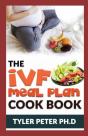 The Ivf Meal Plan Cookbook - Preview