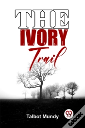 Capa do artigo The Ivory Trail