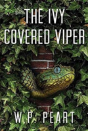 The Ivy Covered Viper - Preview