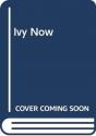 The Ivy Now - Preview