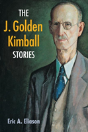 The J. Golden Kimball Stories - Preview