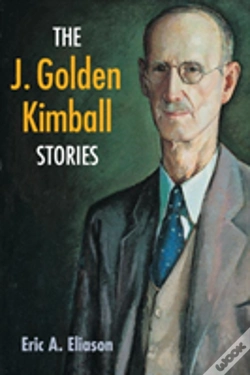 Capa do artigo The J. Golden Kimball Stories