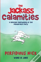 The Jackass Calamities