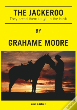 Capa do artigo The Jackeroo: They Breed Them Tough In T