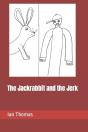 The Jackrabbit And The Jerk - Preview