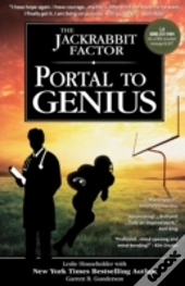 The Jackrabbit Factor: Portal To Genius