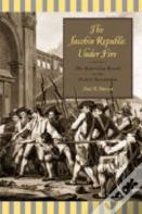 The Jacobin Republic Under Fire
