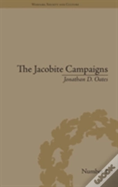 The Jacobite Campaigns