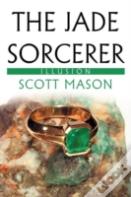 The Jade Sorcerer
