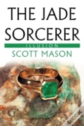 The Jade Sorcerer