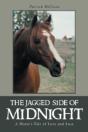 The Jagged Side Of Midnight: A Horse'S T - Preview