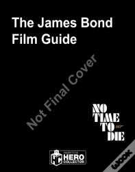 The James Bond Film Guide