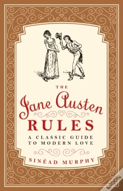 Capa do artigo The Jane Austen Rules : A Classic Guide To Modern Love