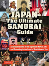 The Japan The Ultimate Samurai Guide