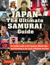 The Japan The Ultimate Samurai Guide