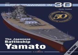 The Japanese Battleship Yamato