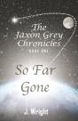 The Jaxon Grey Chronicles - Book One - Preview