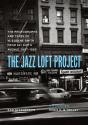 The Jazz Loft Project - Preview