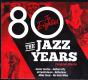 The Jazz Years - The Eighties - CD - Preview